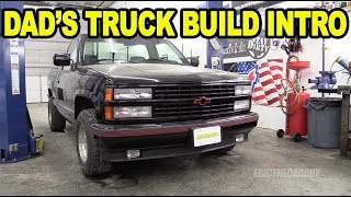 #ETCGDadsTruck Build Introduction (Episode 1)