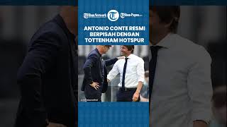 Berselisih Dengan Manajemen Klub, Antonio Conte Akhirnya Resmi Berpisah dengan Tottenham Hotspur!