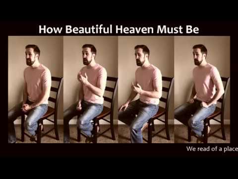 How Beautiful Heaven Must Be