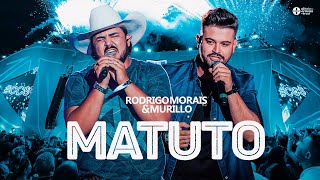 Matuto - Rodrigo Morais e Murillo