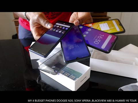 MY 4 BUDGET PHONES DOOGEE N20, SONY XPERIA ,BLACKVIEW A80 & HUAWEI Y6 TOUR