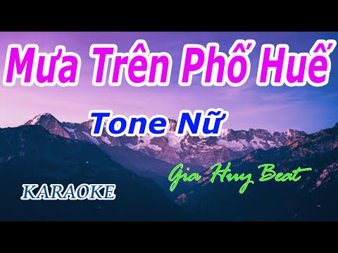 Mưa Trên Phố Huế - Karaoke - Tone Nữ - Nhạc Sống - gia huy beat