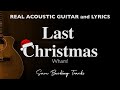 Last Christmas - Wham! (Acoustic Karaoke)