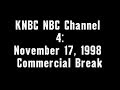 KNBC NBC Channel 4 November 17 1998 Commercial Break