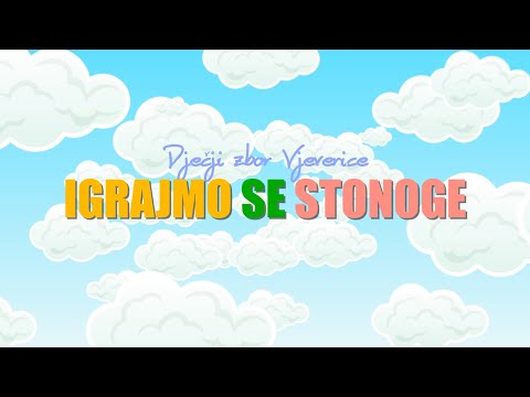 Dječji zbor Vjeverice - Igrajmo se stonoge (Official lyric video)
