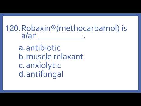 Top 200 Drugs Practice Test Question - Robaxin (methocarbamol) is a (PTCB NAPLEX NCLEX Test Prep)