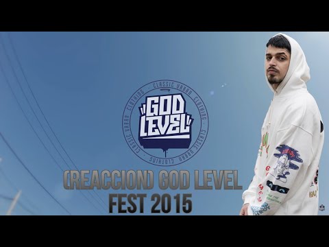 (REACCION)GOD LEVEL FEST 15 NORICK/PORTAVOZ/M.ORIGINAL SEMILLAH/APACHE/ARIAS/CRISTOFEBRIL/LIRICISTAS