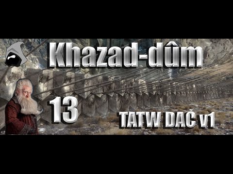 Ep13 ORC CHEIF - Third Age Total War DAC v1 Dwarves of Khazad-Dum