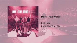Little Mix - More Than Words (LM5: The Tour Film)