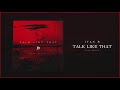 Ivan B Talk Like That Feat Kaluna