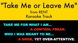 &quot;Take Me or Leave Me&quot; from RENT - Duet Karaoke Track with Lyrics on Screen