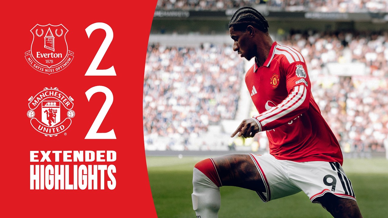 Man Utd 2-2 Everton | Extended Highlights