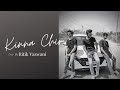 Kinna Chir Unplugged Cover Ritik Vaswani The PropheC