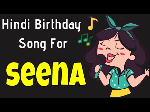 Happy Birthday Seena Song | Birthday Song for Seena | Seena Happy Birthday Song