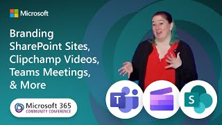Branding SharePoint Sites, Clipchamp Videos, Teams Meetings, & More | 