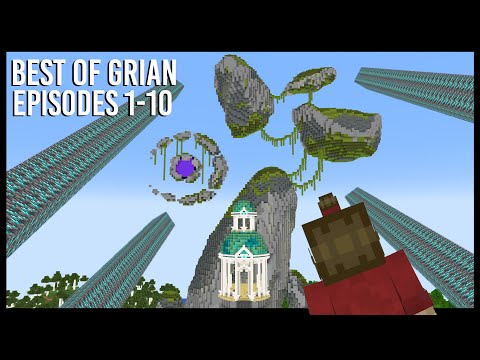 Hermitcraft 9: BEST OF GRIAN (Episodes 1-10)