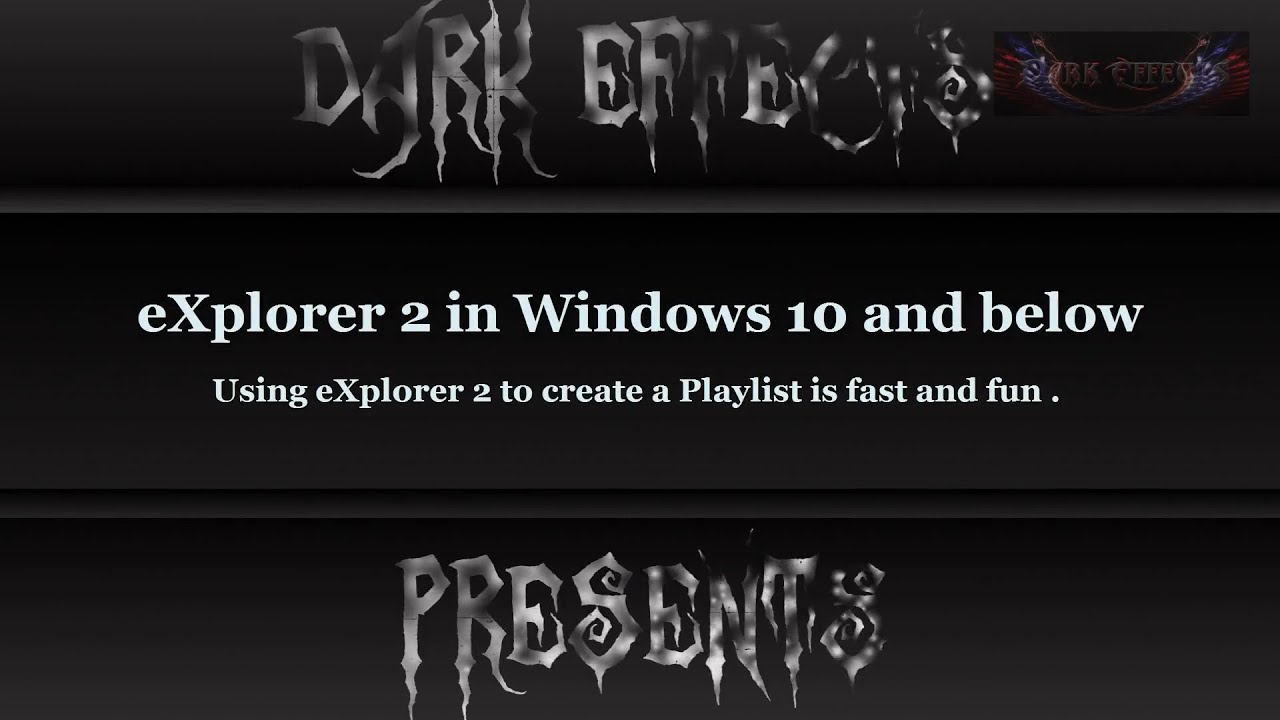 Microsoft Windows 10 and earlier Lesson 19 - Create a music playlist using eXplorer2 from zabkat