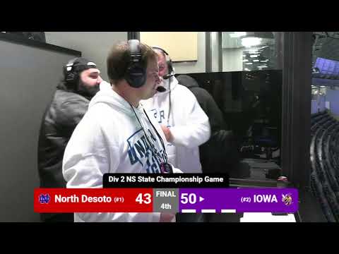 **AUDIO ONLY**   DIV 2 NS STATE CHAMPIONSHIP GAME......NORTH DESOTO VS IOWA