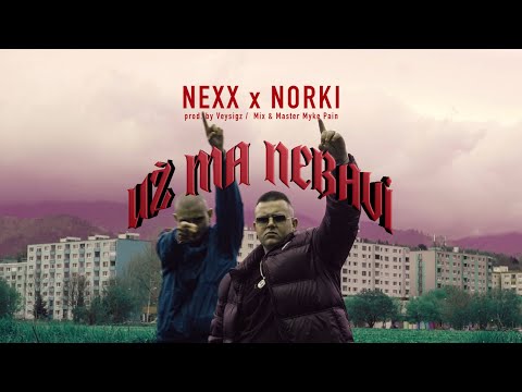 NEXX x NORKI - UŽ MA NEBAVÍ