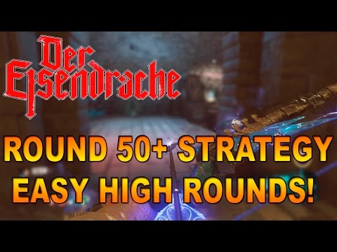 Der Eisendrache: High Round 50+ Strategy! EASY HIGH ROUNDS! (Round 50-59)