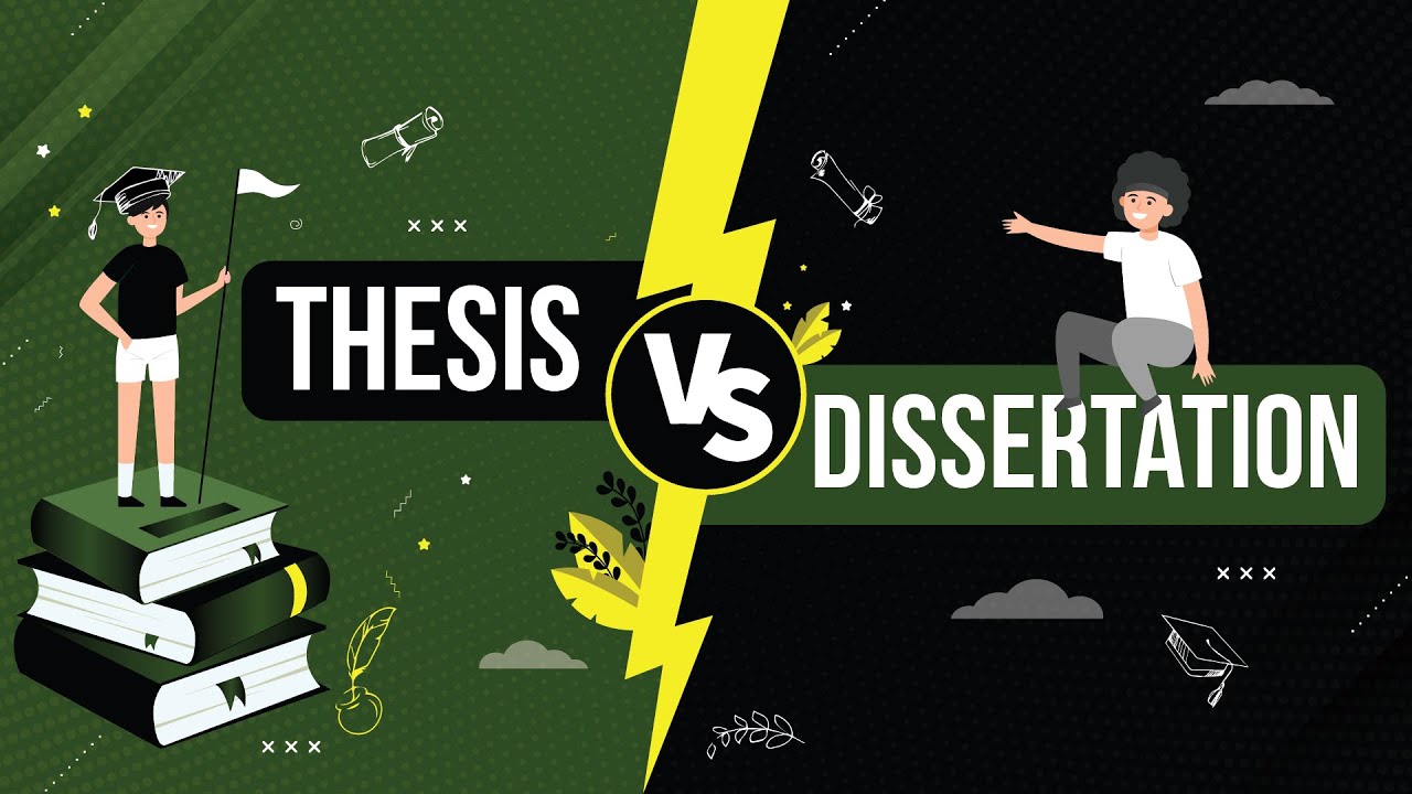 Difference Between Thesis & Dissertation | Thesis vs Dissertation