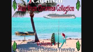 Rockin' Around the Christmas Tree - Carnival Steel Drum Band