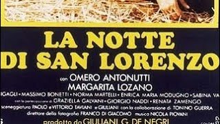 LA NOTTE DI SAN LORENZO (1982) - Regia dei Fratelli Taviani - Trailer cinematografico
