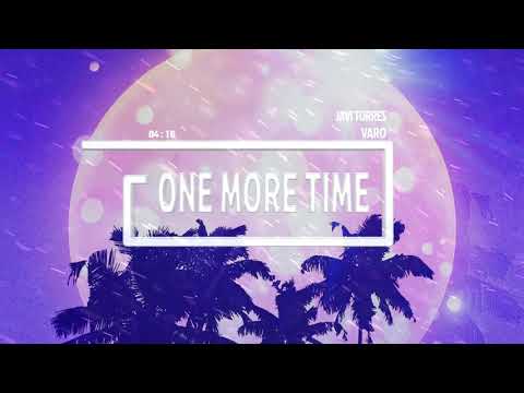 Javi Torres, VARO - One More Time