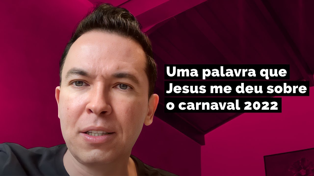 Uma palavra que Jesus me deu sobre o carnaval 2022 | Pr. Lucinho