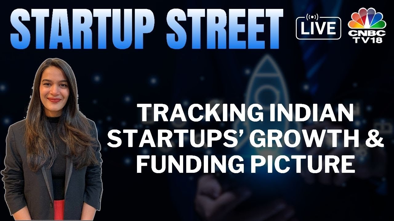 LIVE | Latest Developments From The Startup Space | Startup Street | Business News | CNBC TV18