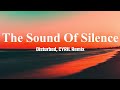 Disturbed - The Sound Of Silence (CYRIL Remix) 「Lyrics」