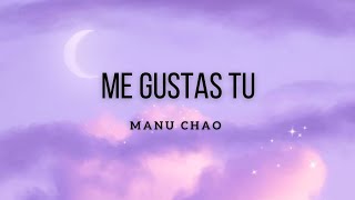 Download lagu Manu Chao - Me Gustas Tu mp3