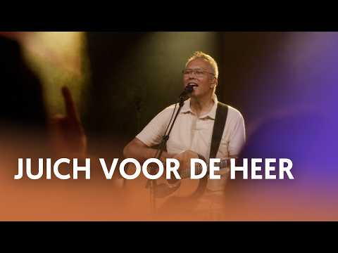 461 - Juich Voor De Heer - Opwekking