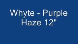 Whyte - Purple Haze