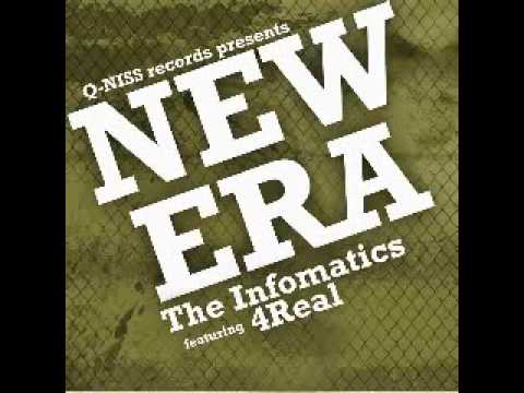 The Infomatics ft 4Real-New Ere