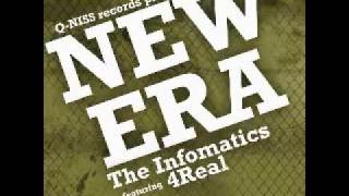 The Infomatics ft 4Real-New Ere
