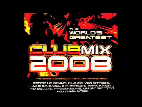 The Worlds Greatest Club Mix 2008 - Album Mix
