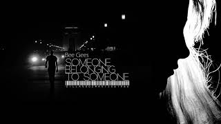 Bee Gees - Someone Belonging To Someone