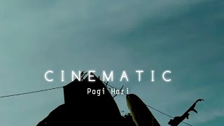 Download lagu CINEMATIC • PAGI HARI • AESTHETIC (story wa) 30 DETIK mp3