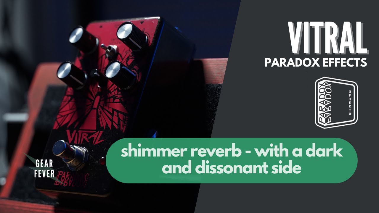 Is it possible to make SHIMMER REVERB sound ERRIE?? It is NOW! // Vitral by Paradox Effects