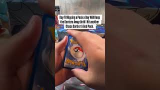Day 78 Ripping a Pack a Day Will Keep the Doctors Away Until I Hit another Chase Card or A God Pack