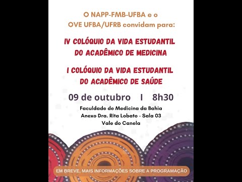 IV COLÓQUIO DA VIDA ESTUDANTIL DO ACADÊMICO DE MEDICINA (14:00)