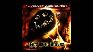 Velvet Acid Christ — Slut
