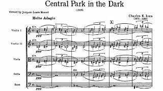 Charles Ives - Central Park in the Dark (1906)