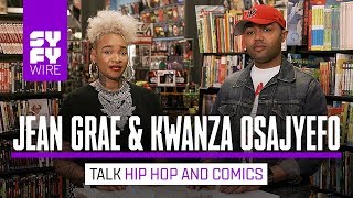 Crossover: Hip-Hop &amp; Comics With Jean Grae And Kwanza Osajyefo | SYFY WIRE
