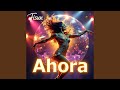 Ahora