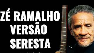 ZÉ RAMALHO   EM RITMO DE SERESTA 2023 COMPLETO
