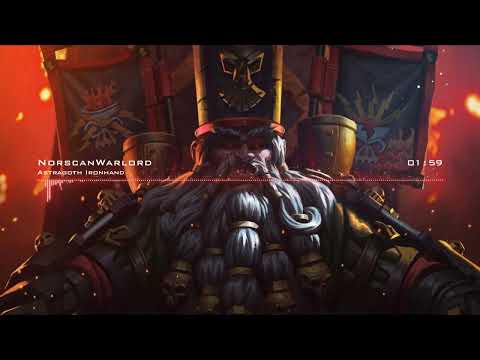 Astragoth Ironhand (Warhammer Fantasy Song)