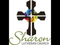Sharon Lutheran Church Worship, May 5, 2024 at 9:00 am