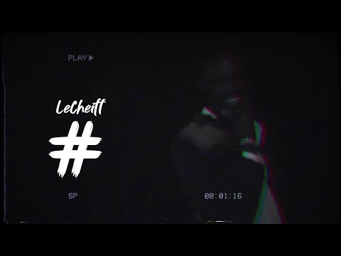 LeCheiff - #HashTag (HD)